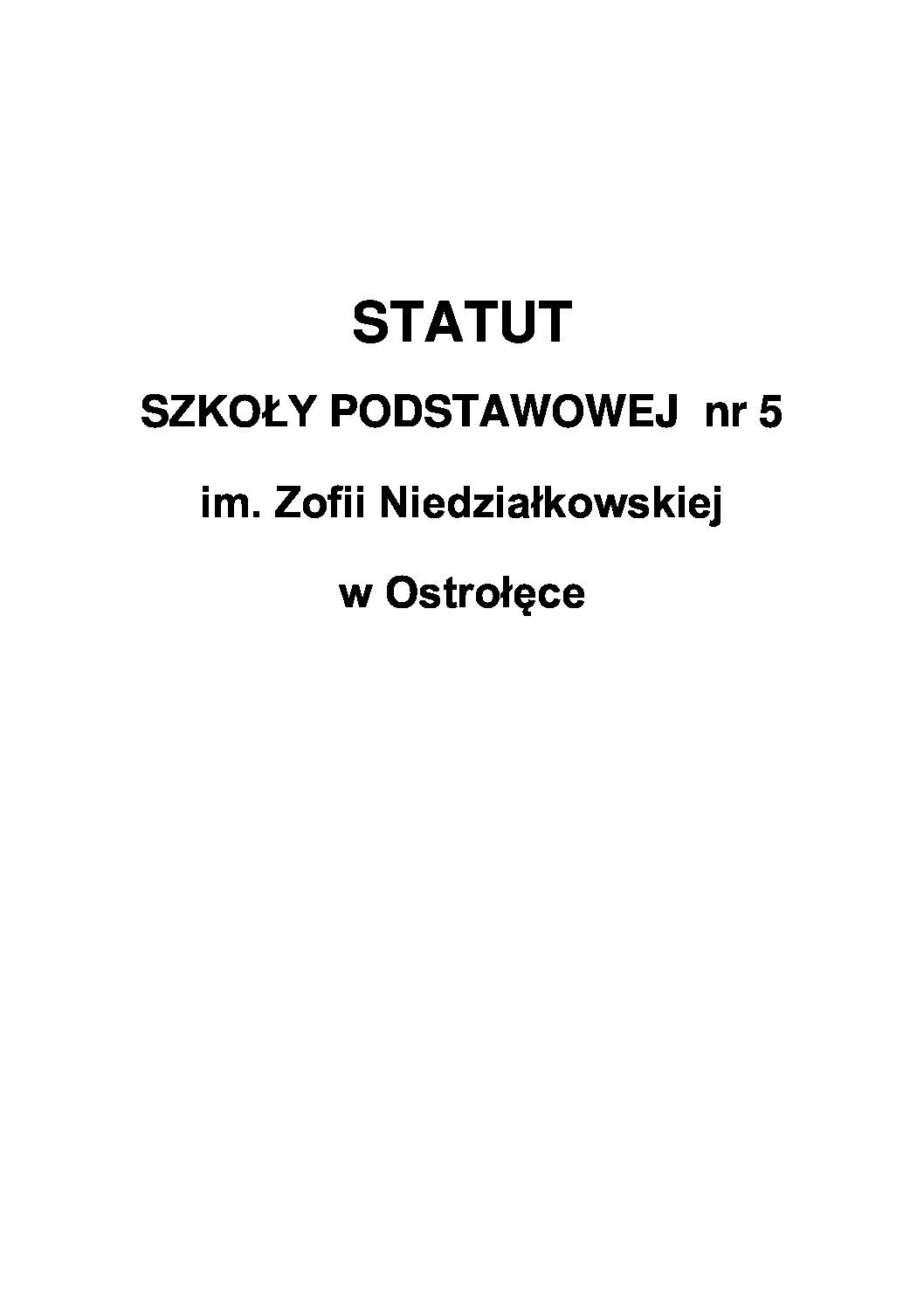 statut-2023-szko-a-podstawowa-nr-5-im-zofii-niedzia-kowskiej-w-ostro-ce
